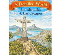 A Detailed World: Landmarks & Landscapes