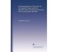 A determination of the ratio of the specific heats and the specific heat at constant pressure of air and carbon dioxide