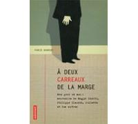 A Deux Carreaux De La Marge (ebook)