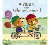 A deux, c'est tellement mieux !