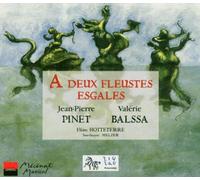 A Deux Fleustes Esgales: Baroque Flute Duets (2004-07-27)