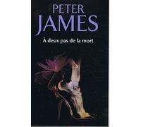 A deux pas de la mort