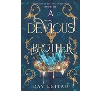 A Devious Brother: 3 (Remnants of the Fallen Kingdom)