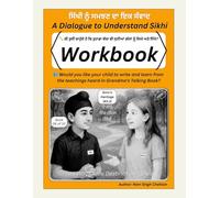 A Dialogue to Understand Sikhi - Workook 1st (06 of 33): Gurus Heritage Kit - Workbook (05 of 05) | Jot & Grace Dialogue Practice Book to Understand ... - Self Study Course 1 (Worldwide Edition))