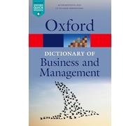 A Dictionary of Business and Management (Oxford Quick Reference)