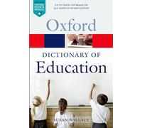Susan Wallace A Dictionary of Education (Tapa blanda) Oxford Quick Reference