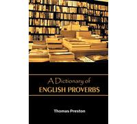 A DICTIONARY OF ENGLISH PROVERBS