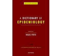 A Dictionary of Epidemiology
