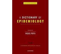 A Dictionary of Epidemiology