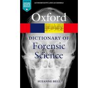A Dictionary of Forensic Science (Oxford Paperback Reference) (Oxford Quick Reference)
