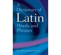 A Dictionary of Latin Words and Phrases (Tapa blanda) (Importación USA)