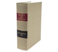 A Dictionary of Law Containing Definitions of the Terms and Phrases of American and English Jurisprudence, Ancient and Modern