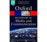 A Dictionary of Media and Communication (Oxford Quick Reference)