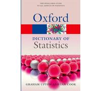 A Dictionary of Statistics 3e (Oxford Quick Reference)