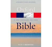A Dictionary of the Bible (Oxford Quick Reference)