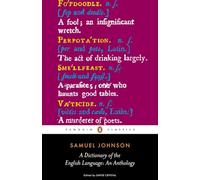 A Dictionary of the English Language: An Anthology (Penguin Classics)