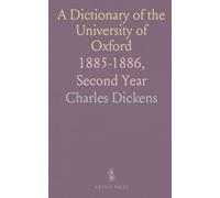 A Dictionary of the University of Oxford: 1885-1886, Second Year