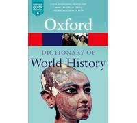 Diccionario de Historia Mundial (Oxford Quick Reference)