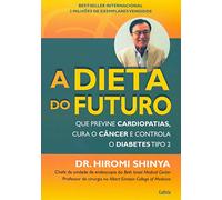A Dieta do Futuro (Em Portuguese do Brasil)