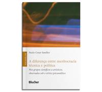 a diferenca entre meritocracia tecnica e politica nos gr