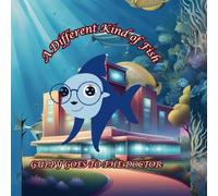 A Different Kind of Fish: GUPPY GOES TO THE DOCTOR: 2