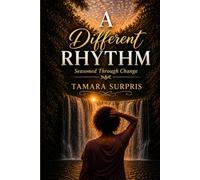 A Different RHYTHM: Seasoned Through Change (Seasoned Hands Series)