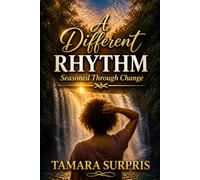 A Different RHYTHM: Seasoned Through Change (Seasoned Hands Series)