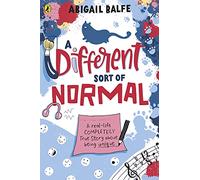 A Different Sort of Normal: The award-winning book about growing up autistic for kids and adults