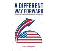 A Different Way Forward: Social Market Capitalism and Social Partnership in Europe, Austria and the USA