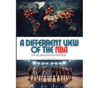 A Differrent View of the NBA: The Globalization Process