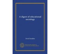 A digest of educational sociology