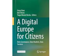 A Digital Europe for Citizens: Data Governance, Data Markets, Data Services