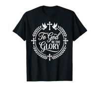 A Dios Sea La Gloria Cristiano Fe Creyente Camiseta
