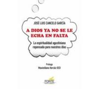 A Dios Ya No Se Le Echa En Falta