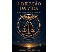 A Direção da Vida: O Meio como Ponto de Encontro