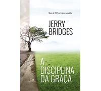 A DISCIPLINA DA GRAÇA
