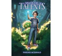 A Discovery of Talents: Book One of The Talent Continuum: The Talent Continuum Book 1