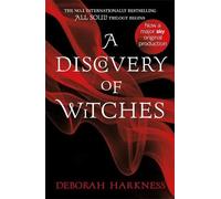 A Discovery of Witches: Now a major TV series (All Souls 1) (All Souls Trilogy 1) | Deborah Harkness