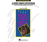 A Disney March Spectacular - Concert Band - SCORE