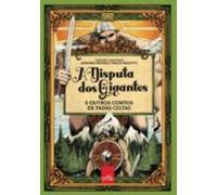 A Disputa Dos Gigantes E Outros Contos De Fadas Celtas (ebook)