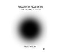 A dissertation about nothing: On the impossibility of emptiness