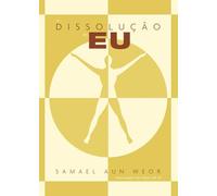 A Dissolução do Eu