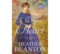 A Distant Heart: A Sweet Western Christian Romance (Large Print) (Burning Dress Ranch)