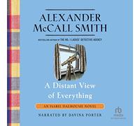 A Distant View of Everything (The Isabel Dalhousie Series, Libro 11)