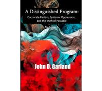 A Distinguished Program:: Corporate Racism, Systemic Oppression and the Theft of Postable