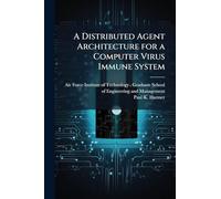 A Distributed Agent Architecture for a Computer Virus Immune System