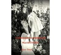 A Diversidade E A Aprendizagem Pela Afetividade (ebook)