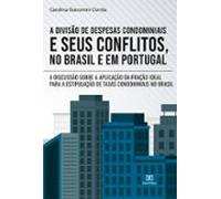 A Divisão De Despesas Condominiais E Seus Conflitos No Brasil E Em Por