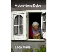 A Doce Dona Dulce (ebook)