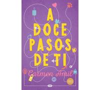 A doce pasos de ti (ROMANTICA)